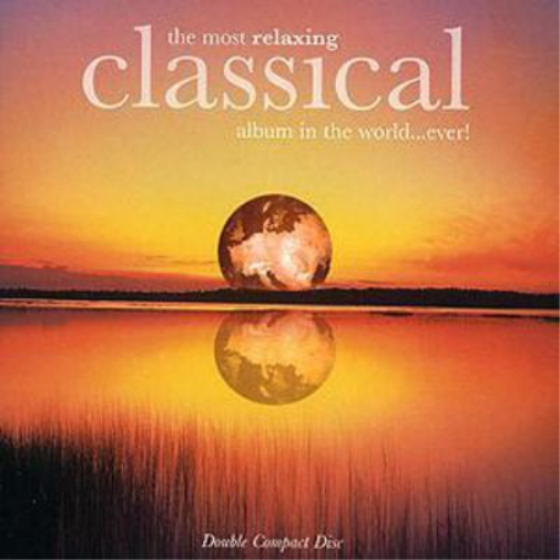 The Most Relaxing Classical Album in the World...ever
