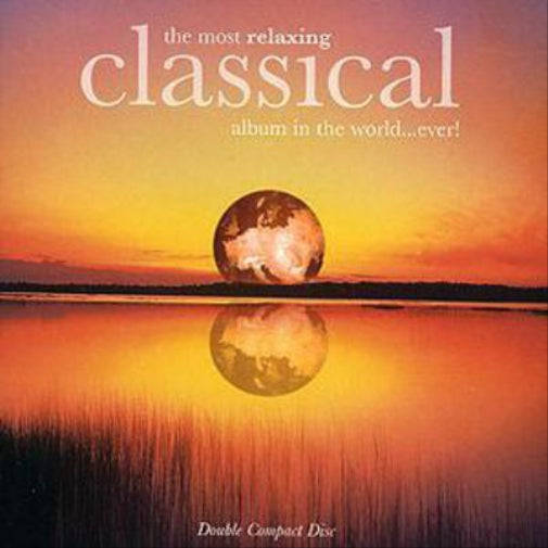 The Most Relaxing Classical Album in the World...ever