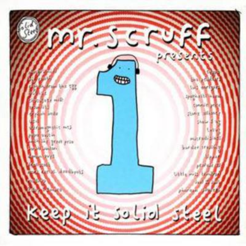 Mr. Scruff Presents Keep It Solid Steel