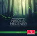Solo Piano Works of Nikolai Medtner - Volume 1