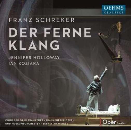Franz Schreker: Der Ferne Klang