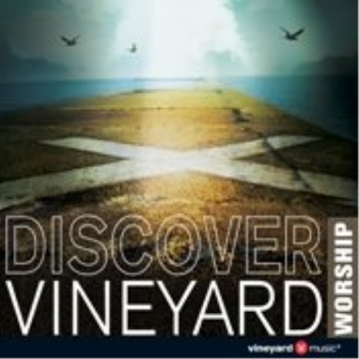 Discover Vineyard Worship
