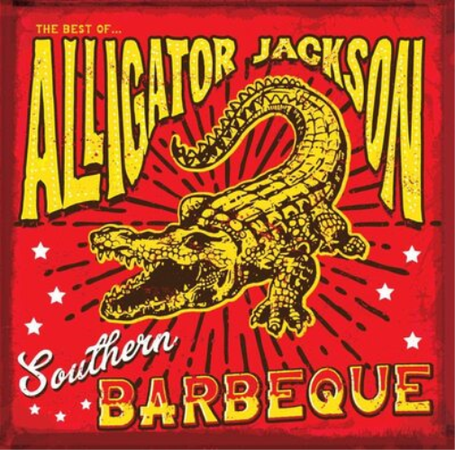 Southern Barbeque: The Best of Alligator Jackson