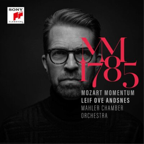 Leif Ove Andsnes: Mozart Momentum 1785