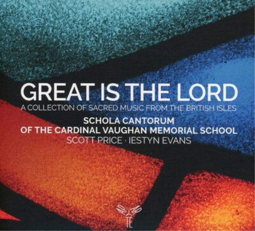 Great Is the Lord: A Collection of Sacred Music from the British Isles