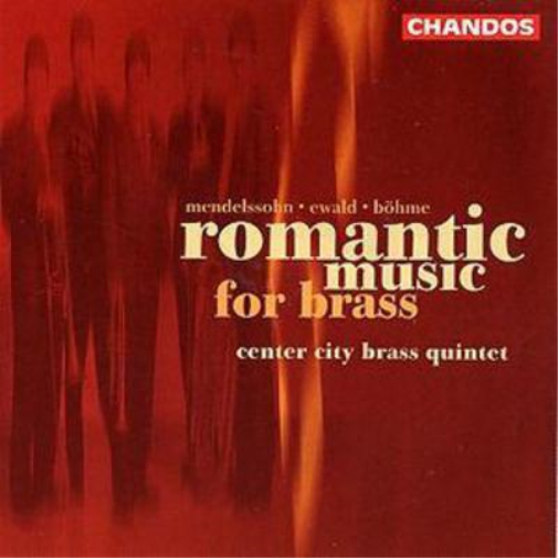 Romantic Music for Brass (Center City Brass Quintet)