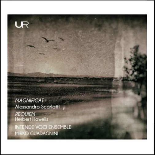 Alessandro Scarlatti: Magnificat/Herbert Howells: Requiem