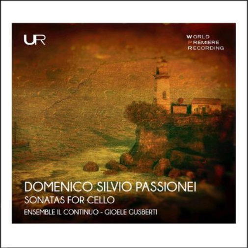 Domenico Silvio Passionei: Sonatas for Cello