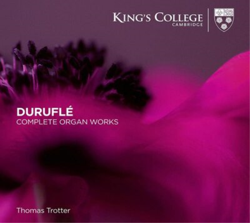 Duruflé: Complete Organ Works