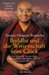 Mingyur Rinpoche: Buddha Und Die Wissenschaft Vom Gluck