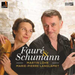 Martin Löhr/Marie-Pierre Langlamet: Fauré & Schumann
