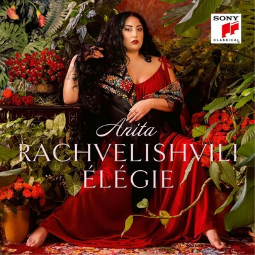 Anita Rachvelishvili: Élégie