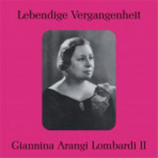 Giannina Arangi Lombardi II