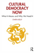 Cultural Democracy Now