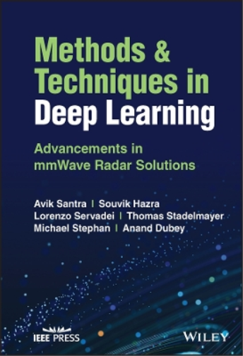 Methods and Techniques in Deep Learning – Advancements in mmWave Radar Solutions