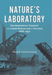 Nature's Laboratory