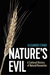 Nature′s Evil – A Cultural History of Natural Resources