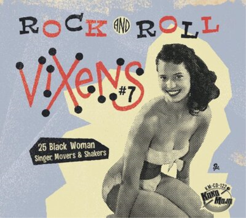 Rock and Roll Vixens: 25 Black Woman Singer, Movers & Shakers