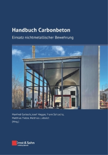 Handbuch Carbonbeton – Einsatz nichtmetallischer Bewehrung