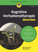 Kognitive Verhaltenstherapie für Dummies 4e