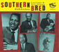 Southern Bred: Louisiana & New Orleans R&B Rockers - Volume 17