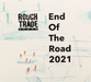 End of the Road 2021