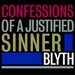Confessions of a Justified Sinner