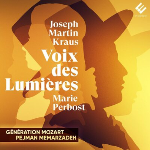Joseph Martin Kraus: Voix Des Lumières