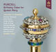 Purcell: Birthday Odes for Queen Mary