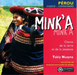 Mink'a: Chants De La Terre Et De La Jeunesse (Pérou)