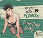 Rock and Roll Floozy: Ping Pong Baby - Volume 3