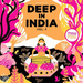 Deep in India - Volume 9