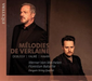 Debussy/Fauré/Hahn: Mélodies De Verlaine