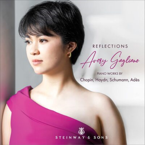 Avery Gagliano: Reflections: Piano Works By Chopin, Haydn, Schumann, Adès