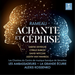 Rameau: Achante Et Céphise