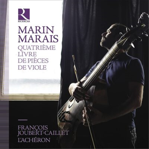 Marin Marais: Quatrième Livre De Pièces De Viole