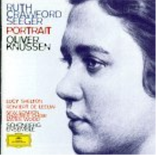 Ruth Crawford Seeger - A Portrait [european Import]