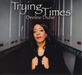 Trying Times