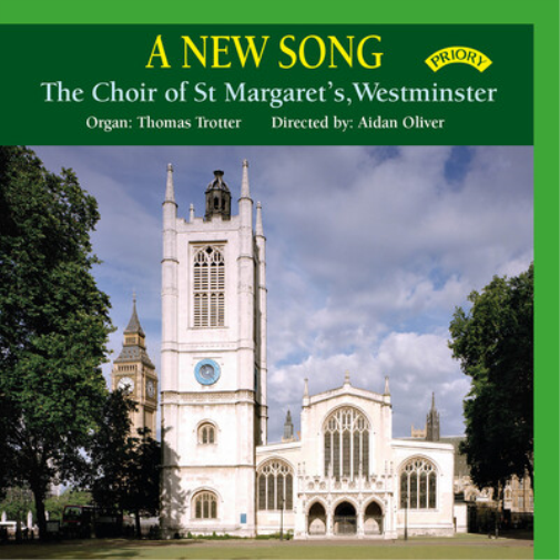 The Choir of St Margaret's, Westminster: A New Song