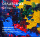 Ruth Gipps: Opalescence