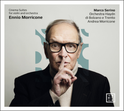 Ennio Morricone: Cinema Suites for Violin and Orchestra