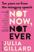 Not Now, Not Ever