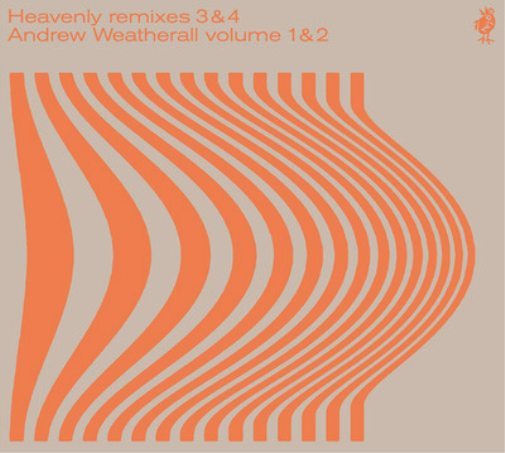 Heavenly Remixes 3 & 4: Andrew Weatherall Volumes 1 & 2