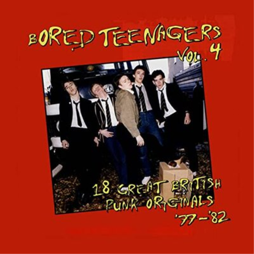 Bored Teenagers: 16 Great British Punk Originals '77-'82 - Volume 4