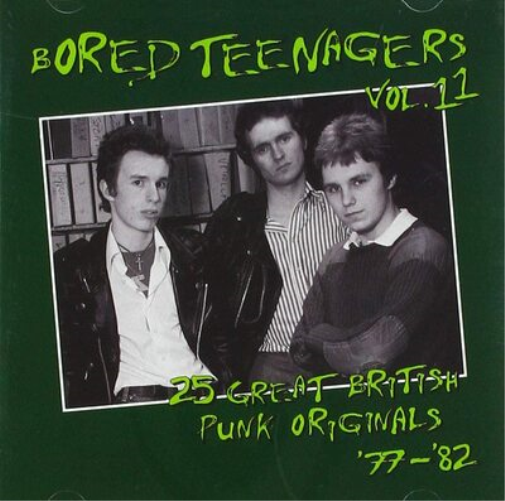 Bored Teenagers: 16 Great British Punk Originals '77-'82 - Volume 11