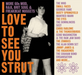 I Love to See You Strut: More '60s Mod, R&B, Brit Soul and Freakbeat Nuggets