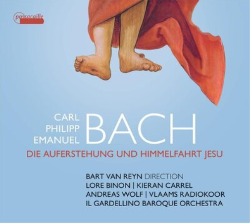 Carl Philipp Emanuel Bach: Die Auferstehung Und Himmelfahrt Jesu