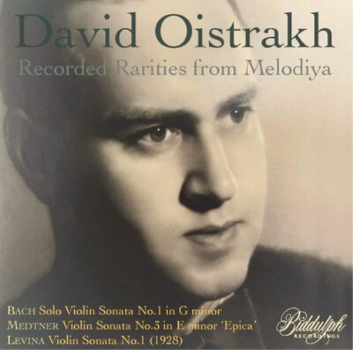 David Oistrakh: Recorded Rarities from Melodiya