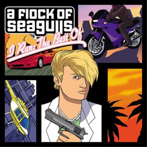 I Ran: The Best of a Flock of Seagulls