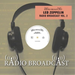Radio Broadcast - Volume 2